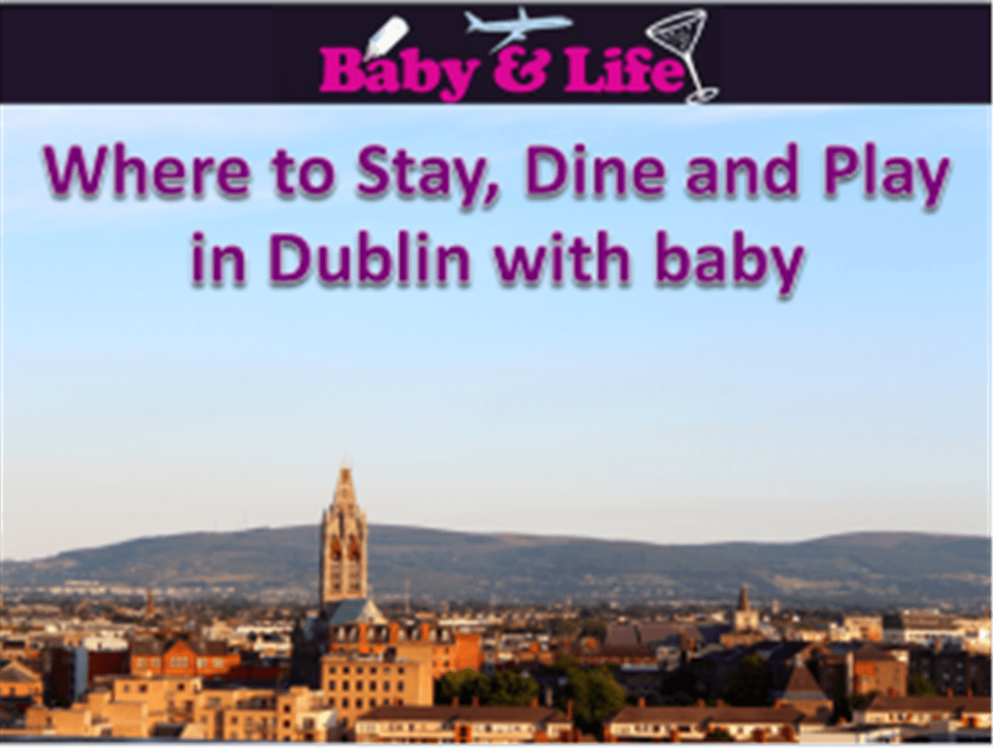 Stay, Dine and Play in Dublin