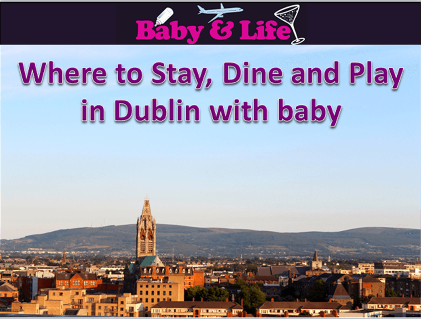 Dublin with Baby