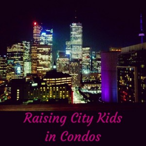 raising kids in a condo