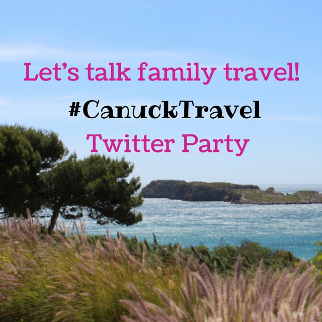 Family Travel Twitter Party #CanuckTravel