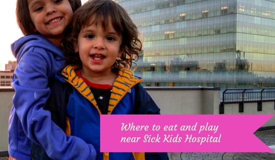 Where to Eat and Play Near the SickKids Hospital