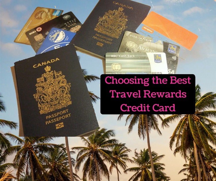 Choosing the Best Travel Rewards Credit Card