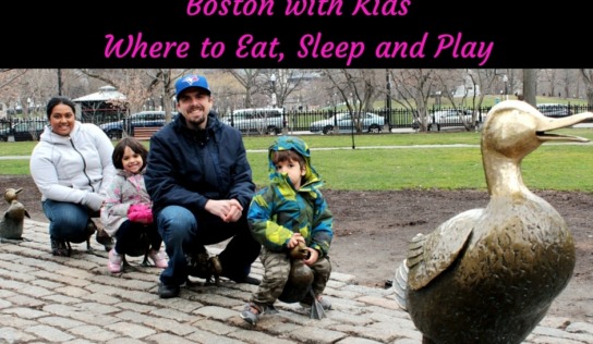 Where to Eat, Sleep and Play in Boston with Kids