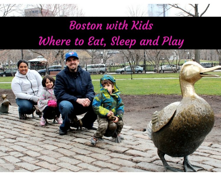 Where to Eat, Sleep and Play in Boston with Kids