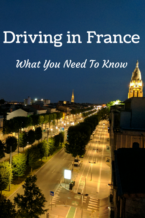 driving in france what you need to know