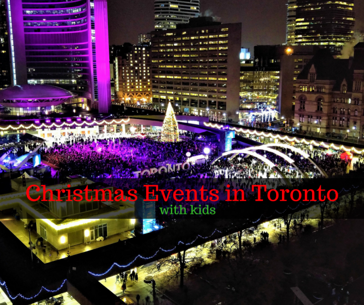 best Chistrmas events in Toronto with kids