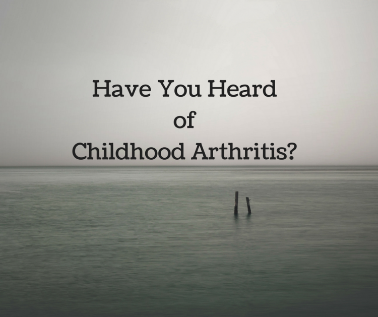 Have You Heard of Childhood Arthritis?
