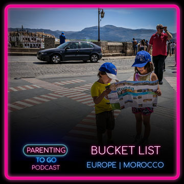 Parenting to Go – Bucket List Recommendations