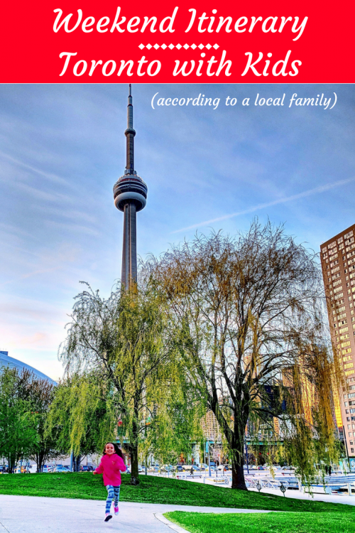 weekend itinerary Toronto with kids 