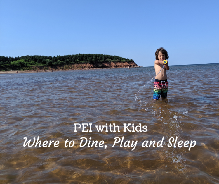 Things to do in PEI with kids, best Pei beaches, where to eat in PEi