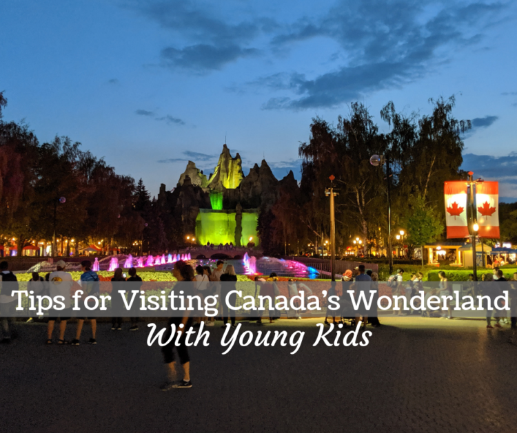 tips for visiting Canada's wonderland with kids