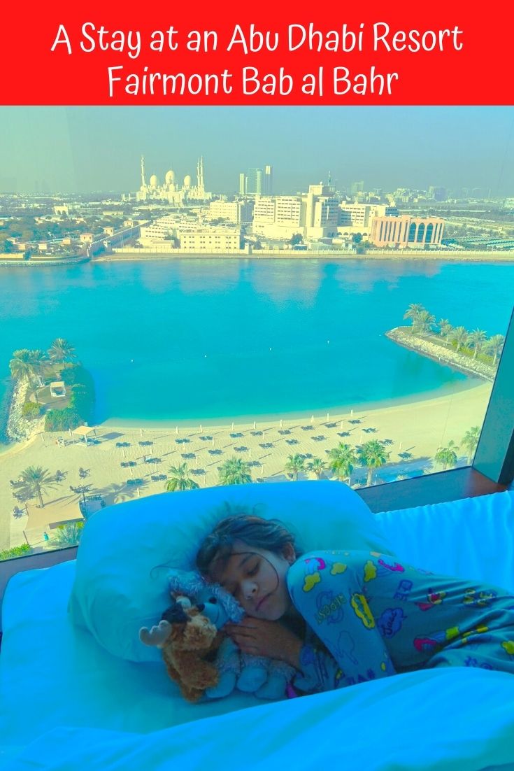 A Stay at Fairmont Bab al Bahr Abu Dhabi