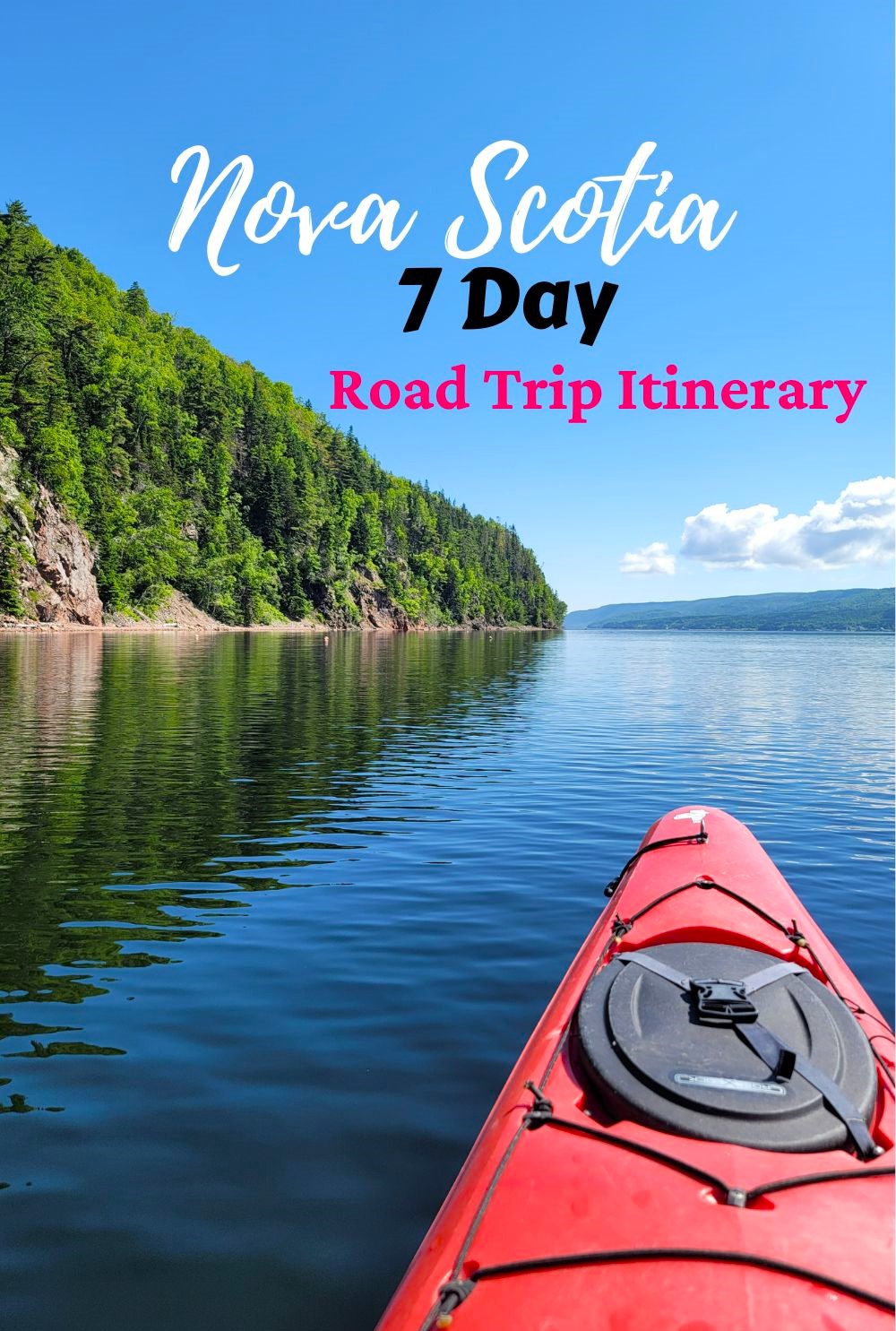 kayak in water next to green hill with Nova Scotia 7 day road trip itinerary written 