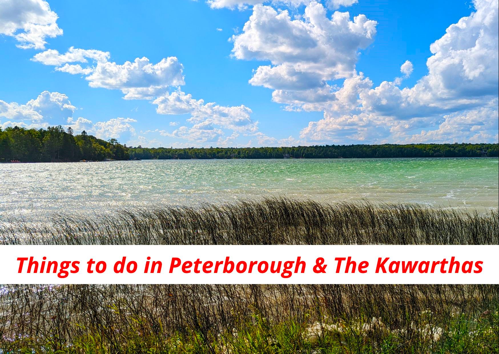 Best things to do in Peterborough and the Kawarthas