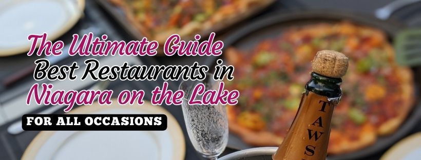 The Ultimate Guide to the Best Restaurants in Niagara on the Lake