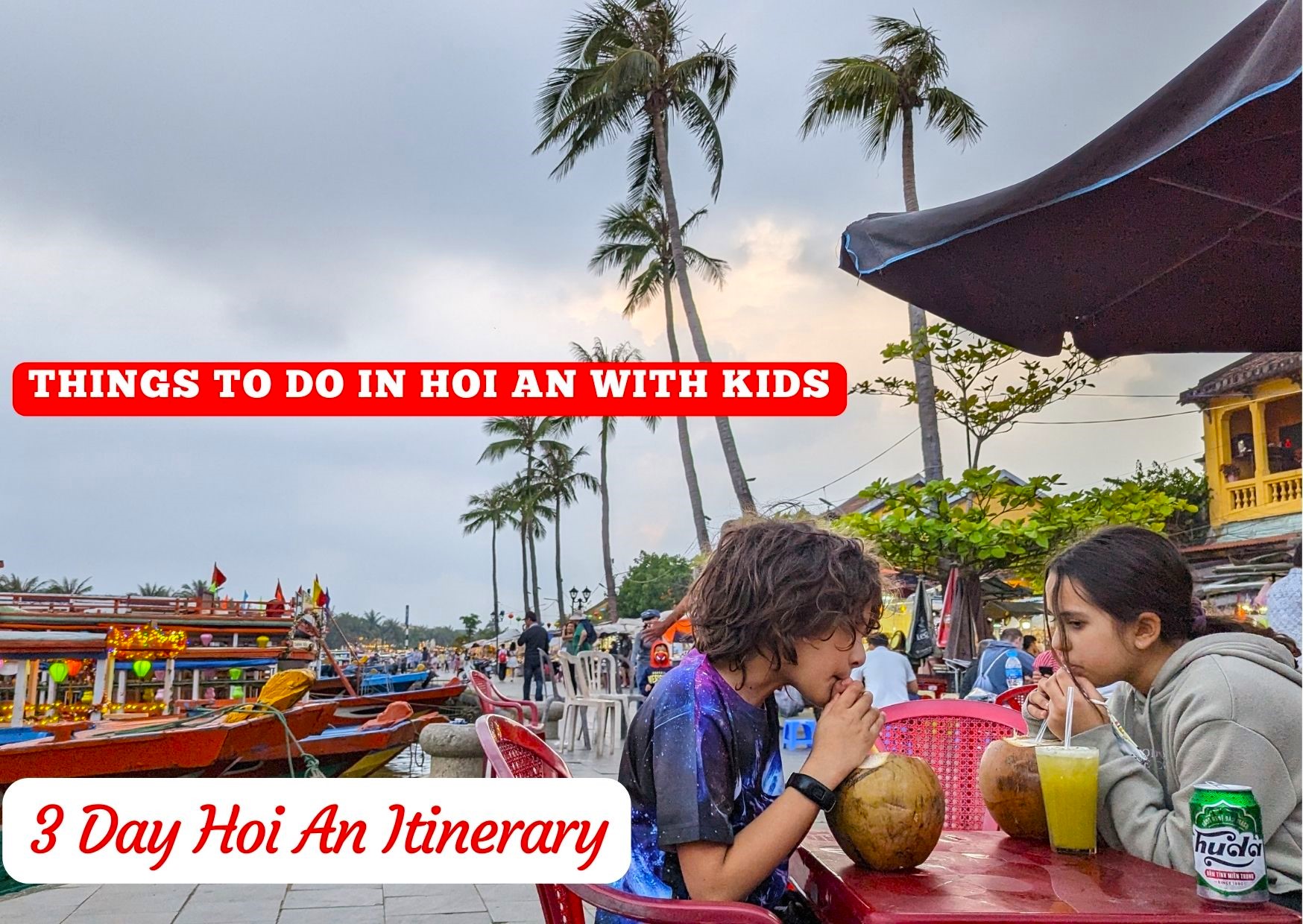 Hoi An Vietnam with kids