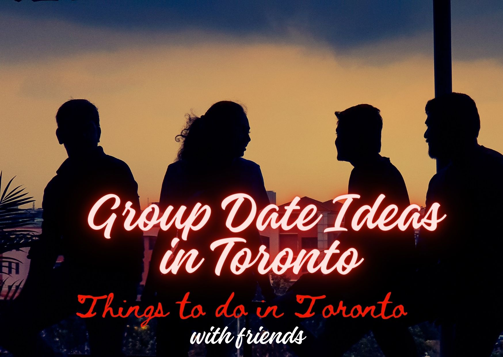 Group Date in Toronto