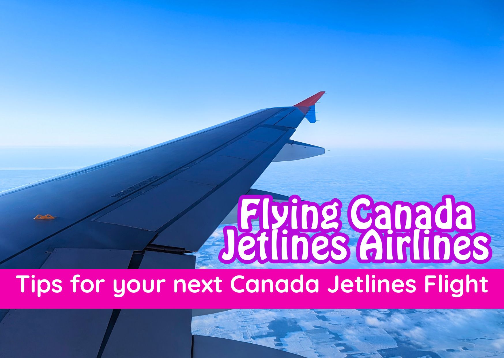 Canada Jetlines Review
