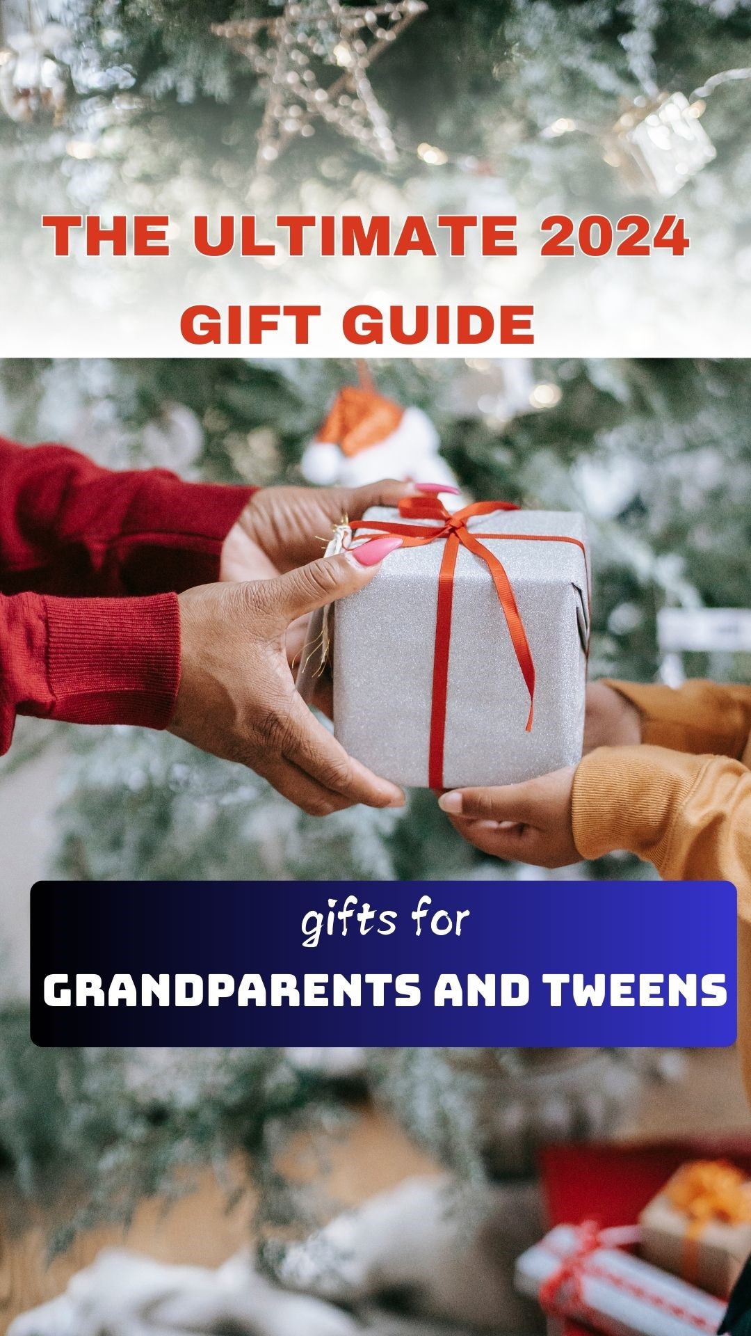 Gift ideas for Grandparents and tweens 