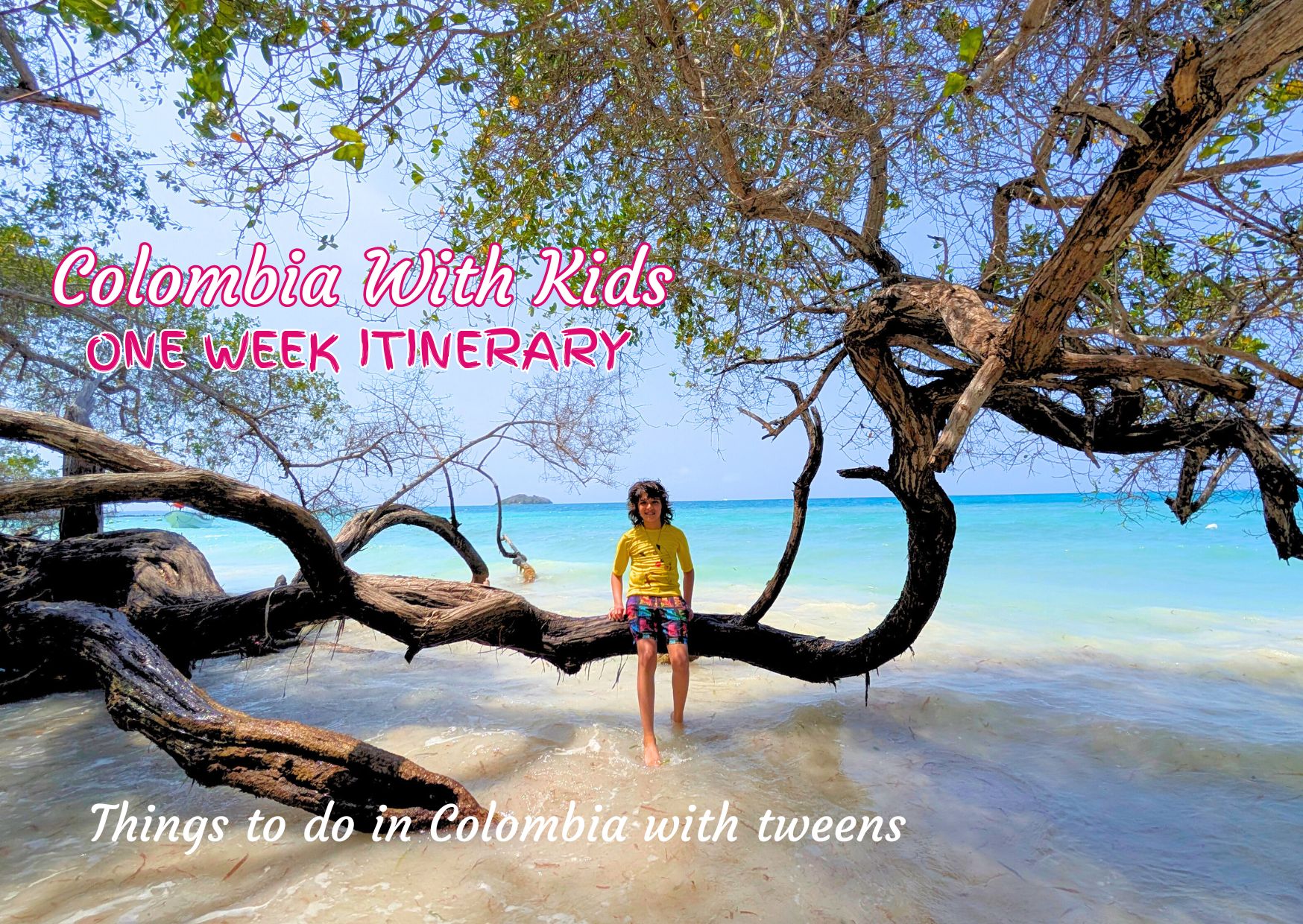 Colombia with kids itinerary