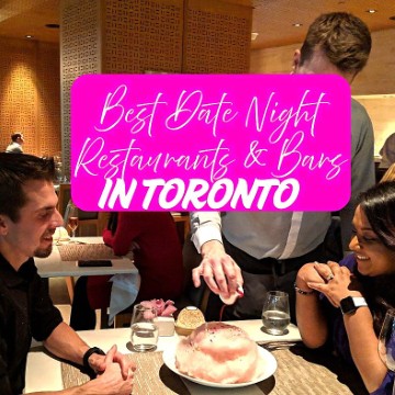 Best Date Night Restaurants and Bars in Toronto (2025 Guide)