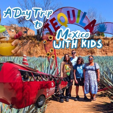 Things to Do in Tequila with Kids: A Family-Friendly Day Trip from Guadalajara